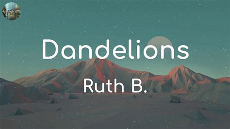 Ruth B Dandelions Lyrics Troye Sivan Justin Bieber Rema