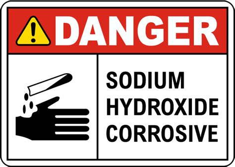 Danger Sodium Hydroxide Corrosive Sign Save Instantly