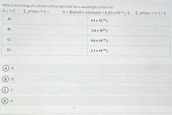 Answered: What is the energy of a photon of blue light that has a ...