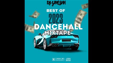 Best Of 2023 Dancehall Mixtape 450 Valiant Rajahwild Teejay Byron Messia Mavado Kraff