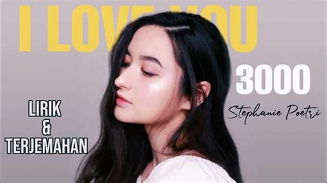 Stephanie Poetri I Love You 3000 Lirik Terjemahan YouTube