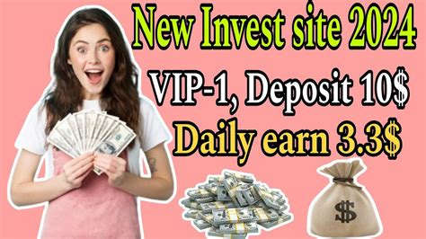 New Invest Site Vip Deposit Daily Earn Youtube