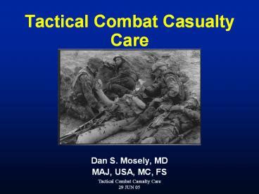 PPT Tactical Combat Casualty Care PowerPoint Presentation Free To