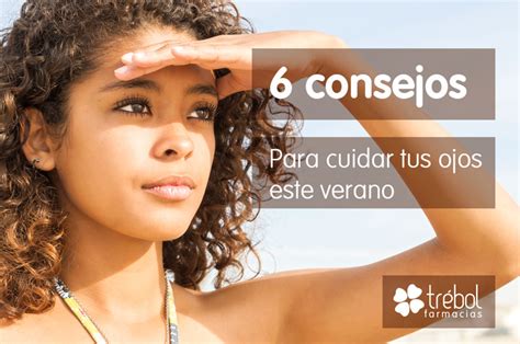 6 consejos para cuidar tus ojos este verano Farmacias Trébol