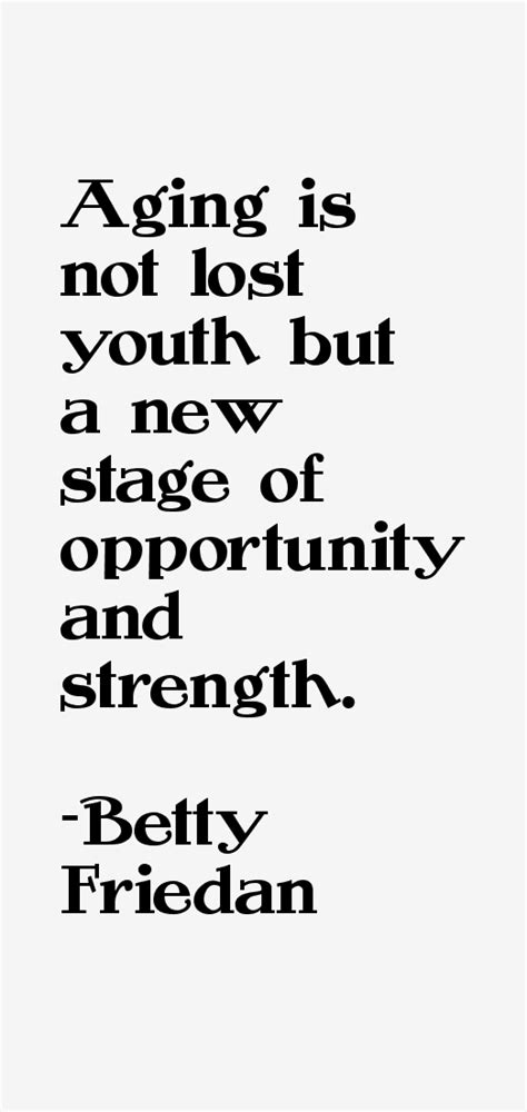 Betty Friedan Quotes & Sayings