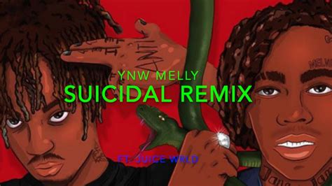 Ynw Melly Suicidal Remix Ft Juice Wrld Lyrics Youtube