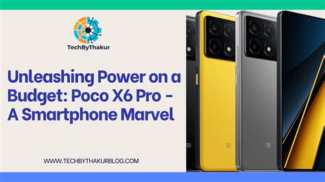 Unleashing Power On A Budget Poco X Pro A Smartphone Marvel