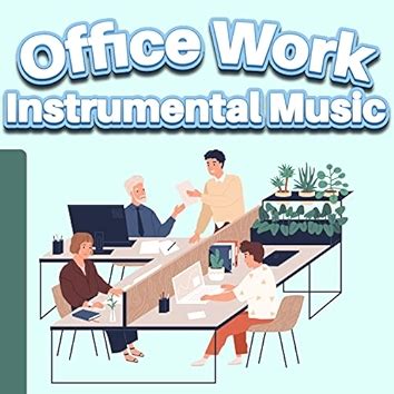office work instrumental   amazon  unlimited