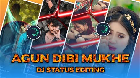 Agun Dibi Mukhe New Trending Purulia Sad Song Status Editing