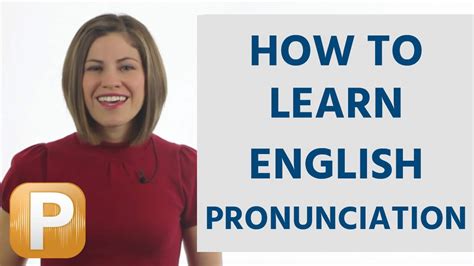 How To Learn English Pronunciation Youtube