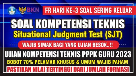 Fr Hari Ke Soal Ini Banyak Yang Keluar Soal Sjt Pppk Guru Bagi