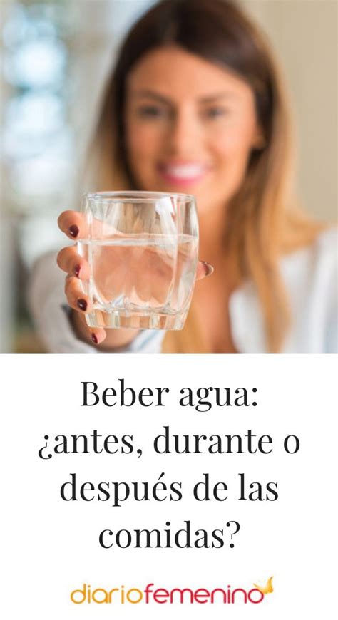 Beber Agua Antes Durante O Despu S De Las Comidas Beber Agua