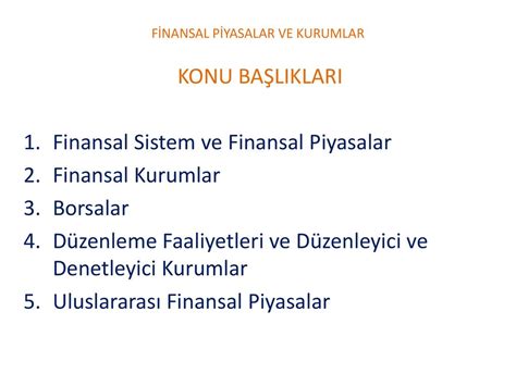 FİNANSAL PİYASALAR VE KURUMLAR ppt indir