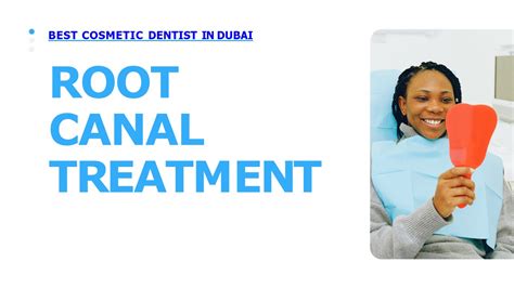 Ppt Root Canal Treatment Best Cosmetic Dentist In Dubai Powerpoint