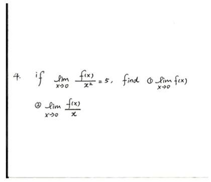 Solved If Lim X Rightarrow 0 F X X2 5 Find Lim X Chegg