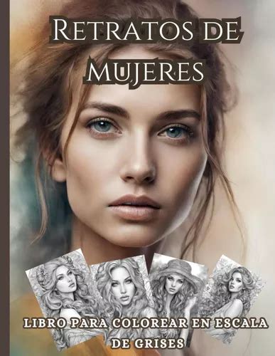 Retratos De Mujeres Libro Para Colorear En Escala De 61fmm Envío gratis