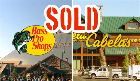 BREAKING NEWS Bass Pro Shops Buying Cabela S For 5 5 Billion Dollars