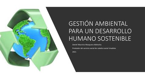 Calam O Recurso Gesti N Ambiental Para Un Desarrollo Humano Sostenible