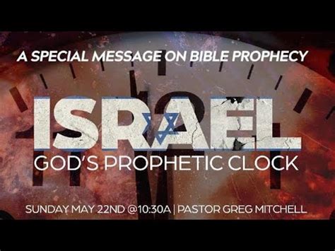 Israel El Reloj Profetico De Dios Pastor Greg Mitchell Youtube