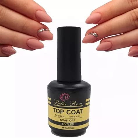 Top Coat Selante Bella Rosa Para Unhas Gel Acr Lico Fibra Ac Mercadolivre