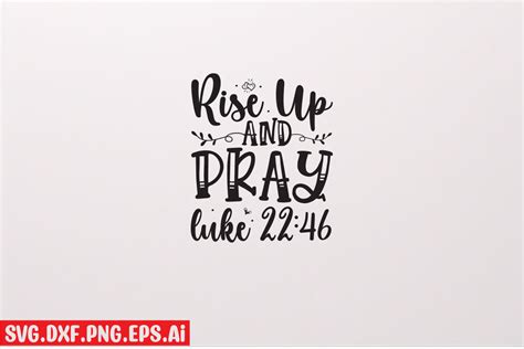 Rise Up And Pray Luke 22 46 Graphic By Print Ready Store · Creative Fabrica