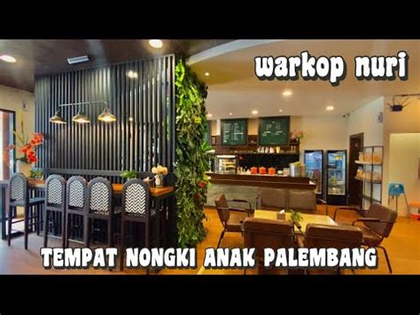 Tempat Nongkrong Warkop Nuri Palembang Toko Bakery Lagend Di