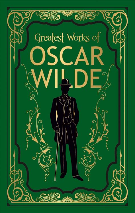 Greatest Works Of Oscar Wilde By Oscar Wilde Goodreads