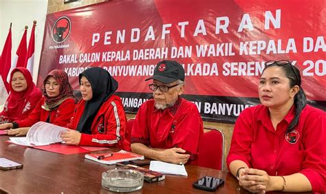 Terbuka Untuk Umum Pdip Banyuwangi Buka Pendaftaran Bacabup Untuk