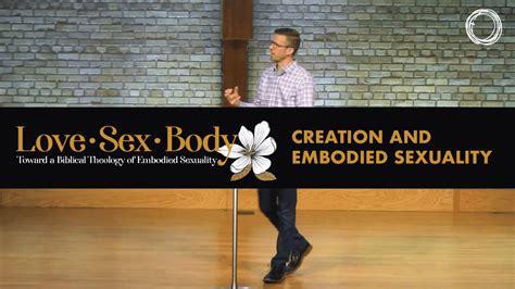 Creation And Embodied Sexuality Eastbrook Church