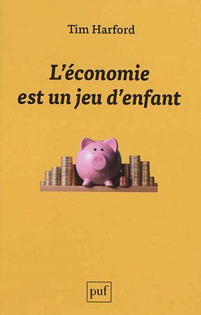 L Conomie Est Un Jeu D Enfant Livraddict