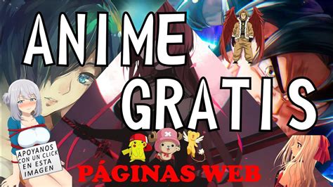 PÁginas Para Ver Anime Gratis😍😍 ⭐ Animes Gratis Para Ti⭐ Lo Mejor De