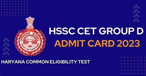 Hssc Cet Group D Admit Card 2023 Out Direct Link