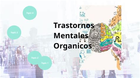 Trastornos Mentales Organicos By Euvimar Tovar On Prezi