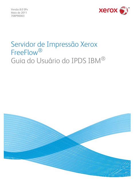 PDF Servidor de Impressão Xerox FreeFlow Guia do Usuário do