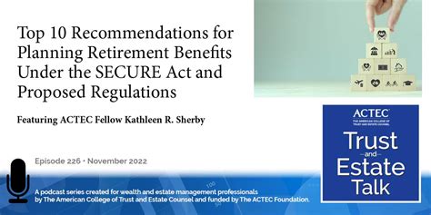 Top 10 Recommendations For Planning Retirement Benefits Under The Secure Act