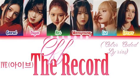 Ive 아이브 Off The Record [color Coded Lyrics Han Rom Eng] Youtube