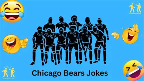 40+ Hilarious Chicago Bears Jokes To Brighten Your Day