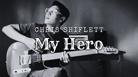 FOO FIGHTERS MY HERO Guitar Cover Chris Shiflett S Part YouTube