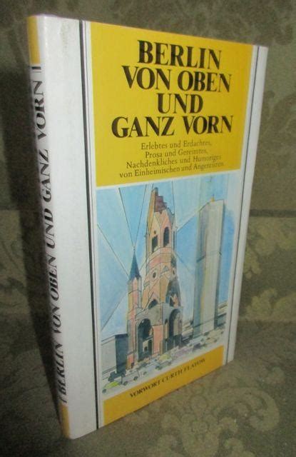 Berlin Von Oben Und Ganz Vorn Auswahl Und Anordnung Peter Stein