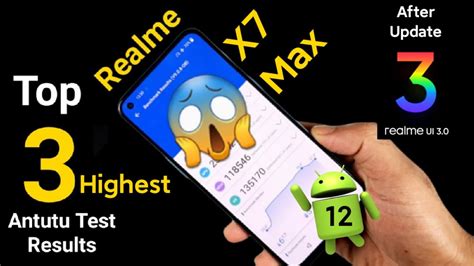 Realme X7 Max Antutu Test Top 3 Highest Scores After Realme Ui 3 0