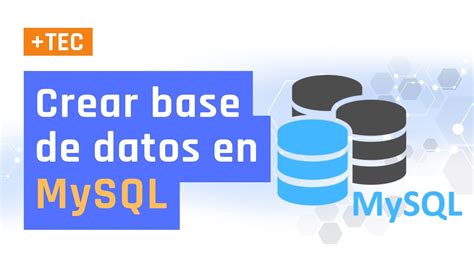 Crear Base De Datos En Mysql 🐬 Usando Modo Gráfico Videotutorial