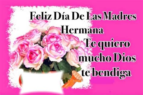 Dia De Las Madres Hermana Feliz día de la madre Feliz dia madres