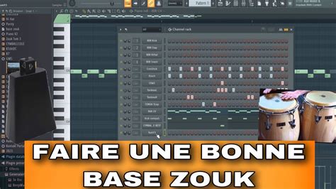 Tuto Comment Faire Une Bonne Base Instru Zouk Kompa Sur Fl Studio