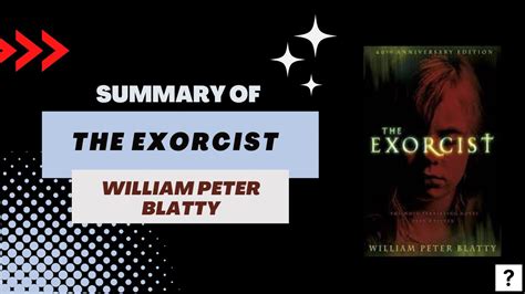 Summary Of The Exorcist By William Peter Blatty Youtube