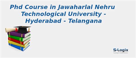 Jawaharlal Nehru Technological University,Hyderabad,Telangana | S-Logix