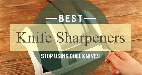 Best Knife Sharpener To Buy In 2019 - Buying Guide And Reviews