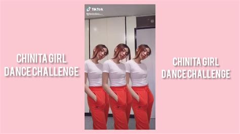 Chinita Girl Dance Challenge Tiktok Compilation Youtube