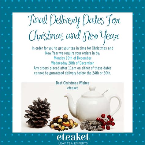 Christmas & New Year Delivery Dates 2016 - eteaket