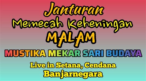 Janturan Mustika Mekar Sari Budaya Ebeg Banjarnegara Live In Setana