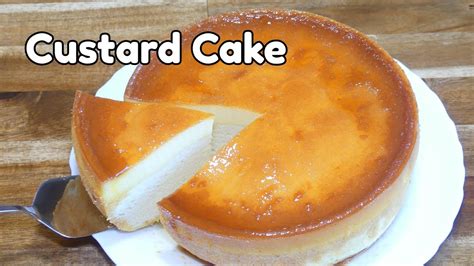 Soft Steamed Custard Cake No Oven No Bake Custard Cake Youtube